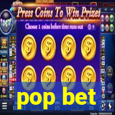 pop bet